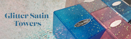 Glitter SATIN® Towers