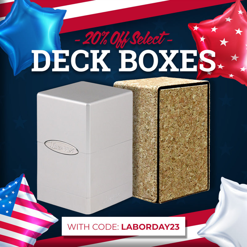 20% OFF Select Deck Boxes with Code LABORDAY23